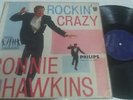 RONNIE HAWKINS - Rockin Crazy LP MONO BRAZIL ONLY Philips =related elvis presley