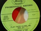 Anthony & Sophomores Mercury 72103 PLAY THOSE OLDIES, MR. DEE JAY (DOO WOP 45)
