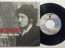 BOB DYLAN ON A NIGHT LIKE THIS/YOU ANGEL YOU  7