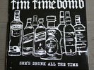Tim Timebomb - She's Drunk All The Time 7