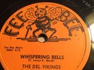 78rpm R&B/Doo Wop; The Del Vikings; Whispering Bells & Don't Be A Fool   Fee Bee