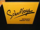 SCHOOLBOYS  SINGIN` SHOUTIN` 4 TRK  HARD ROCK / HAIR METAL PRE ICON / KING KOBRA