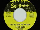 Northern Soul 45 - Burt Ward - I've Got Love - Soultown - VG++ Batman and Robin