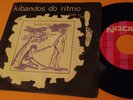 KIBANDOS DO RITMO · Balumuca AFRO BEAT FUNK SEMBA FOLK 7’/45 ANGOLA · N’GOLA