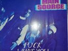 Main Source - 2 x LP - Fuck What You Think
