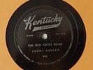 SONNY OSBORN Get In Line Brother + The Old Cross Road KENTUCKY 78 Bluegrass 1952