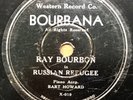 78 rpm Ray Bourbon-Russian Refugee 1935 Bourbana X-019/020 Gay Drag Performer