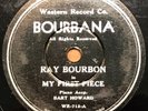 78 rpm Ray Bourbon-My First Piece 1935 Bourbana WR-712 Gay Drag Performer