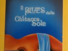 VASCO ROSSI. IL BLUES DELLA CHITARRA SOLA. VINILE 45 GIRI NUMERATO SIGILLATO