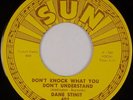 DANE STINIT: Don’t Knock What You Don’t Understand US SUN 402 7” 45 Rock
