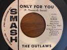 Garage 45 The Outlaws - Only For You HEAR  Smash Ritchie Blackmore