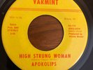 Illinois 70s Hard Rock 45 Apokolips - High Strung Woman HEAR  Varmint