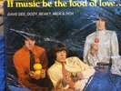 2 UK Dave Dee, Dozy... Vinyl LPs: If Music... & If No One Sang; Both Orig Sealed