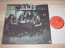 BANG LP - MOTHER / BOW TO THE KING / FIRST US SMAS-11110 PRESS in MINT-