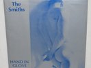The Smiths HAND IN GLOVE 45 Vinyl Record Rough Trade ?– RT 131 Warner Bros