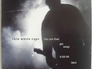 THIN WHITE ROPE - The One That Got Away 6-28-92 Gent  DLP NEAR MINT