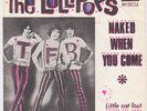 LOLLIPOPS Naked When You Come DANISH PSYCH Sweden 45 GARAGE Little Cat Lost HEAR