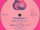 Discorosso 2 ‎– Leyla (Unity 3 Rmx) 1992 Brain Records ‎– BRR 0002 - Italy