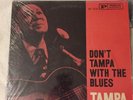 Tampa Red, Don’t Tampa With The Blues, Prestige Bluesville, VG++ ,Rare