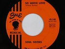 Northern Soul 45 - Soul Sisters - So Much Love - Sue - VG+ mp3