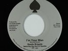 Modern Soul 45 - Spade Brigade - I'm Your Man - Select Sound - VG++ mp3