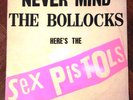 Sex Pistols ?– Never Mind The Bollocks Sex Pistols Records ?– 941 001 Vinyl, LP,