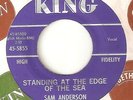 SAM ANDERSON Standing At The Edge Of The Sea Back On Block  KING NORTHERN SOUL