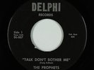 Northern Soul 45 - Prophets - Talk Don't Bother Me - Delphi - VG++ mp3