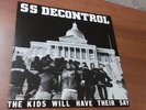 SS Decontrol - The Kids Will Have Their Say Lp (hardcore, punk, jerrys kids)