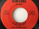 THE COMBINATIONS I'M GONNA MAKE YOU LOVE ME RARE NORTHERN SOUL 45 KIMTONE HEAR