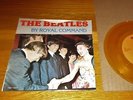 THE BEATLES By Royal Command Yellow Vinyl 45 Picture Sleeve Vewy Queen