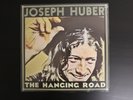 Joseph Huber - The Hanging Road Vinyl 2014 US Muddy Roots Records - SEALED