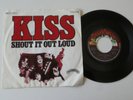 Kiss ?– Shout It Out Loud 1 C 006-97 669 7”