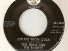 THE HIGH & THE MIGHTY (REFLECTIONS) Escape From Cuba ABC WIGAN  NORTHERN SOUL 45