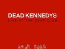 Live at the Deaf Club [VINYL] Dead Kennedys Vinyl