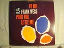 LP - FRANK WESS -YO HO-POOR YOU LITTLE ME-STATUS-ST-AUTOGRAPH- NM  -HEAVY PRESS
