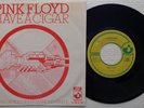 PINK FLOYD 'Have A Cigar' 1975 Dutch 7