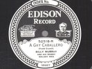 40e.  Billy Murray - Gay Caballero & Ever Since Movies Learned to Talk-EDD 52518