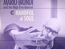 BIONDI, Mario/THE HIGH FIVE QUINTET - Handful Of Soul - Vinyl (2xLP)