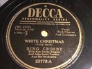 78 rpm Bing Crosby White Christmas 78rpm DECCA 23778 (4374)