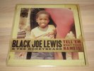 Black Joe Lewis LP - Tell 'Em What / US 2009 B0012522-01 PRESS in NEU SEALED