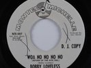 Northern Soul 45 BOBBY LOVELESS Woa No No No MONTEL MICHELLE VG++/+ promo HEAR