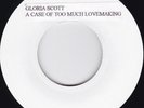 Northern Soul / Modern--GLORIA SCOTT--(A Case Of) Too Much Lovemaking--