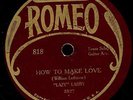 LAZY LARRY. HOW TO MAKE LOVE / IN THE BIG ROCK CANDY MOUNTAINS.78. ROMEO 818