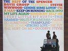 The Best of the Spencer Davis Group LP ILPS9070 1st Edition UK A1U B1U NM/VG+