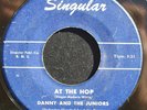 Danny & The Juniors- At The Hop- Singular S-711- Orig Press w/Count-Off- Listen