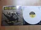 Buster Shuffle ?– I'll Take What I Want - LP Vinyl, M/NM, white, lim.300
