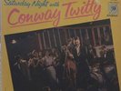 Conway Twitty/ Saturday Night With Conway Twitty/Stereo LP/MGM #SE3786/1960/RARE