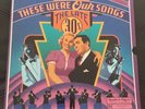 THESE WERE OUR SONGS THE LATE '30s VINYL ALBUM 7 LP BOX SET READER'S DIGEST
