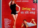 JULIE LONDON SWING ME OLD SONG RARE ORIG '59 LIBERTY STEREO 2 LPs w/DIFF COVERS